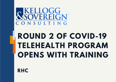 Round 2 of Covid-19 Telehealth Program Filing Window to Opens with Training