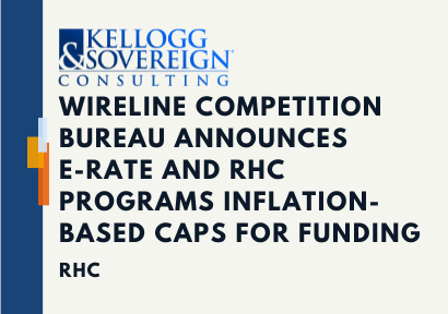 Wireline Competition Bureau Announces Programs Inflation Based Caps for Funding