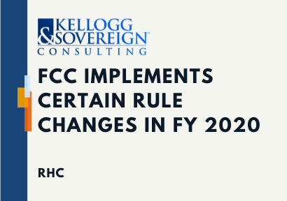 FCC Implements Certain Rule Changes in FY2020