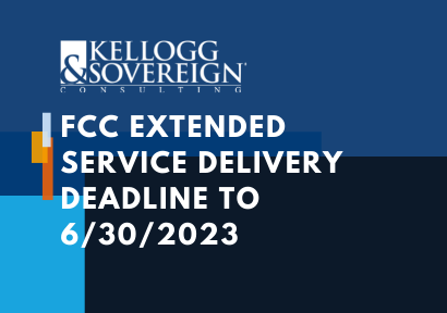 FCC Extended Service Delivery Deadline